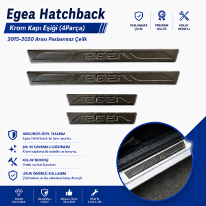 Egea Hatchback Krom Kapı Eşiği (4Parça) 2015-2020 Arası Paslanmaz Çelik
