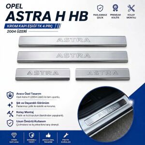 Opel Astra H HB Krom Kapı Eşiği Tk 2004 Üzeri Paslanmaz Çelik