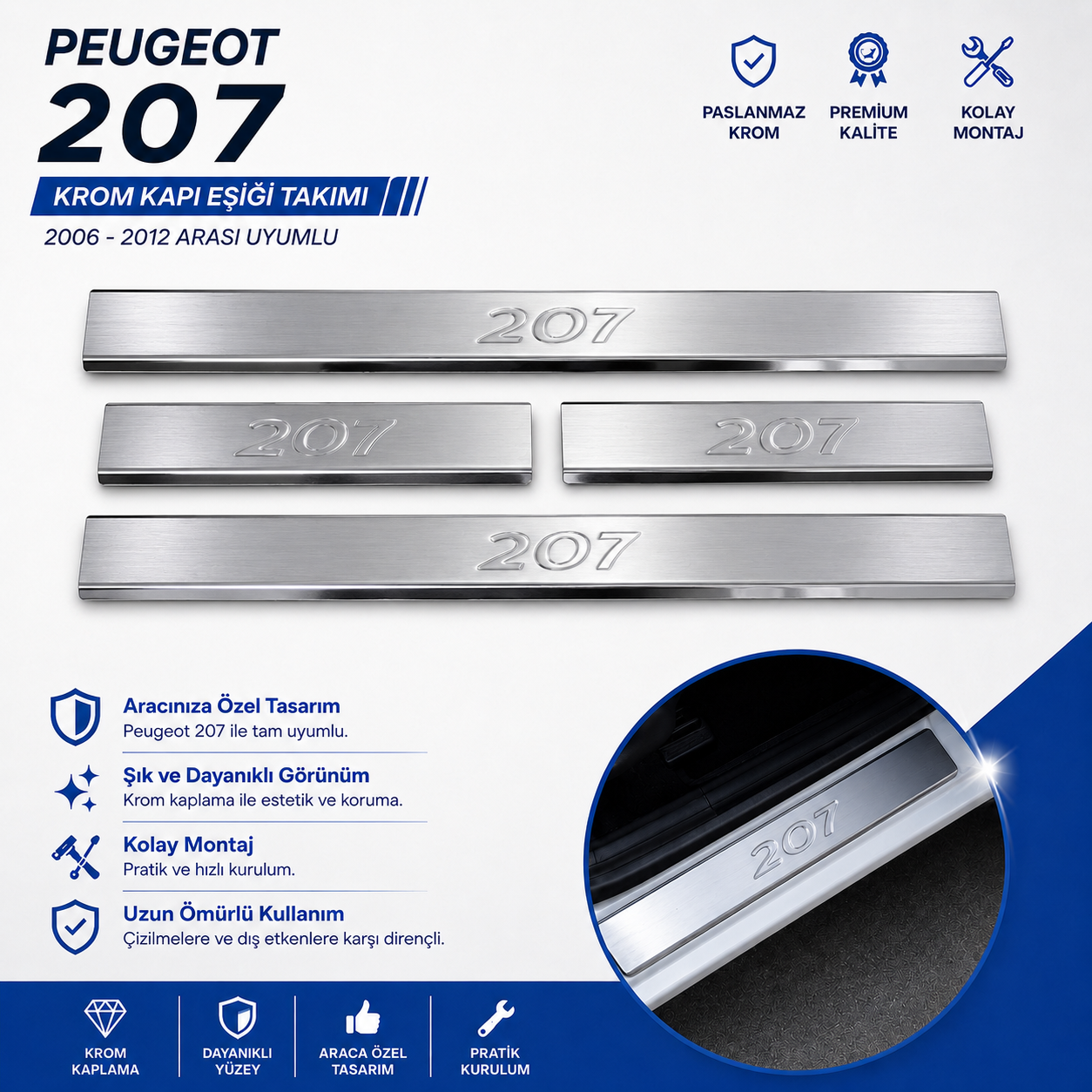 Peugeot 207 Krom Kapı Eşiği Takımı 2006-2012 Paslanmaz Çelik