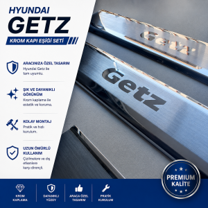 Hyundai Getz Krom Kapı Eşiği Takımı 2002 Üzeri Paslanmaz Çelik