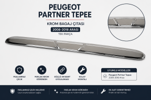 Peugeot Partner Tepee 2008 - 2018 Arası Krom Bagaj Çıtası