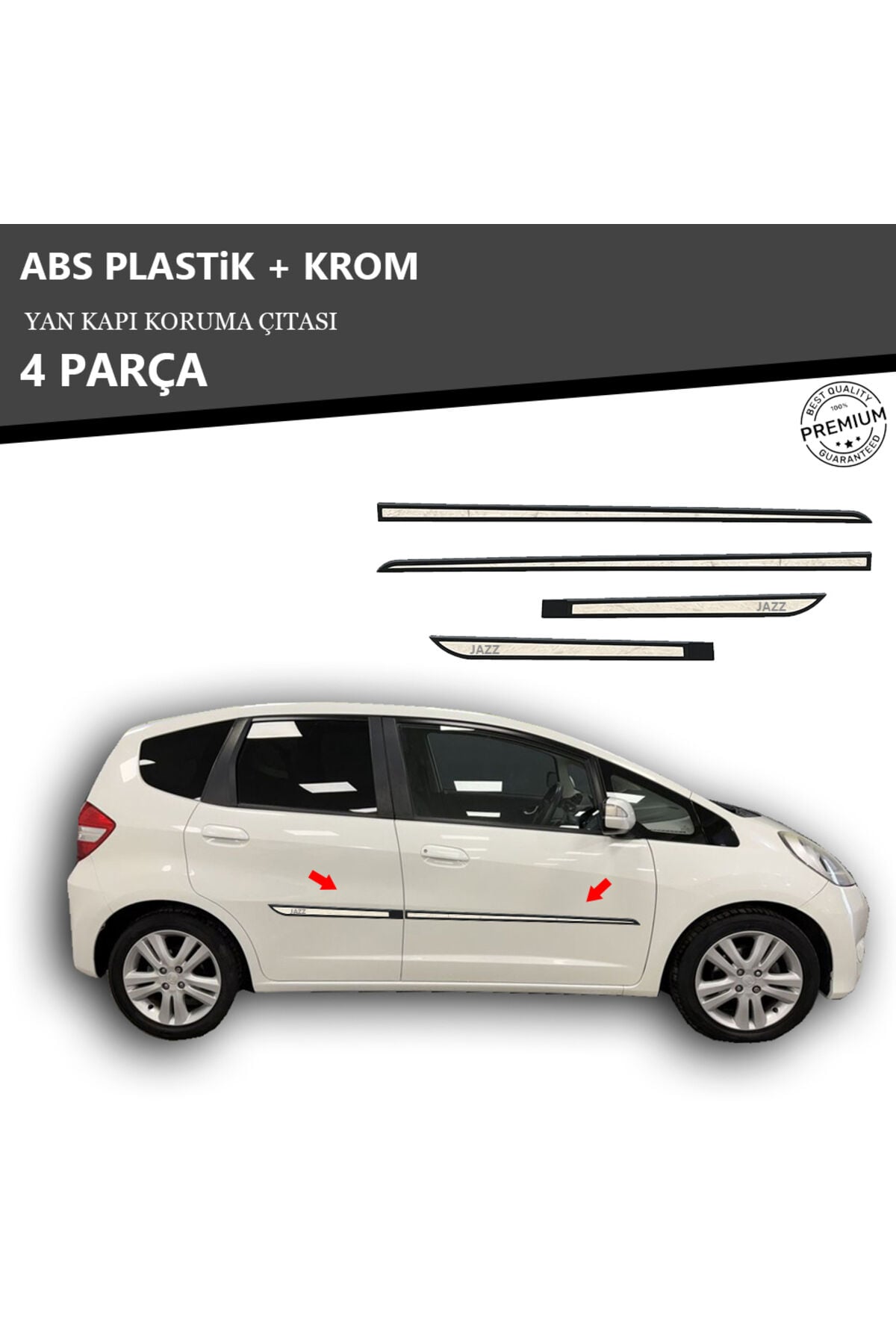HONDA JAZZ YAN KAPI KORUMA ÇITASI PLASTİK + KROM