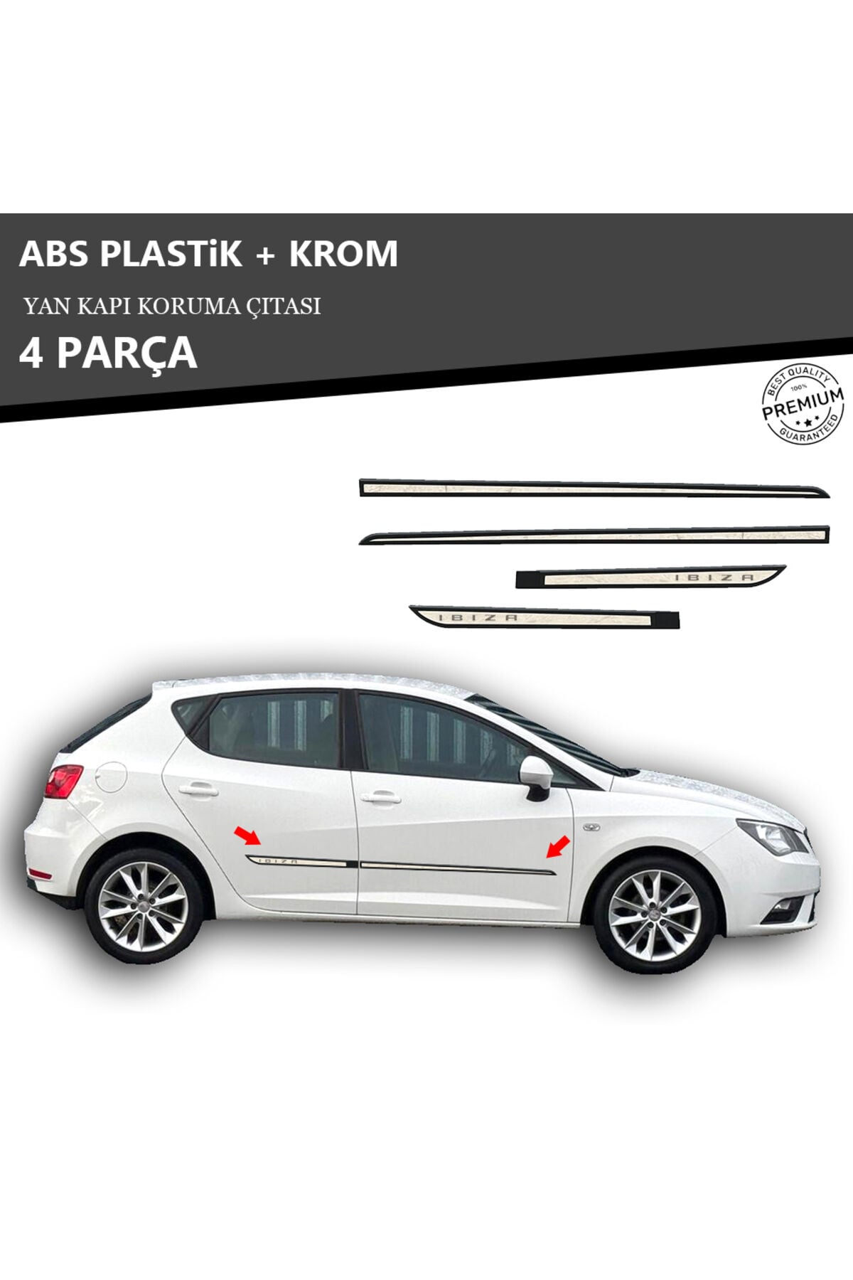 SEAT İBİZA 2011 ÜZERİ YAN KAPI KORUMA ÇITASI PLASTİK + KROM