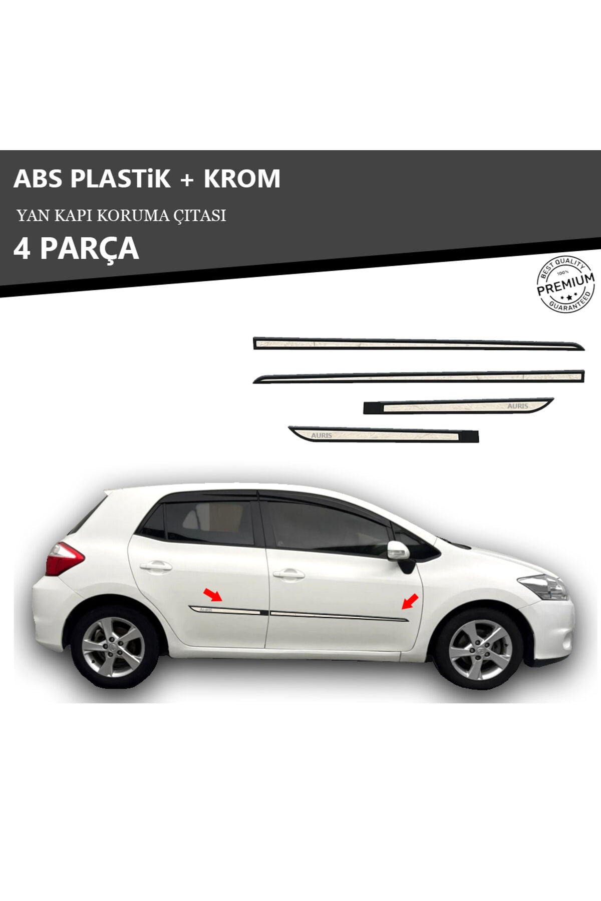 TOYOTA AURIS 2007 ÜZERİ YAN KAPI KORUMA ÇITASI PLASTİK + KROM