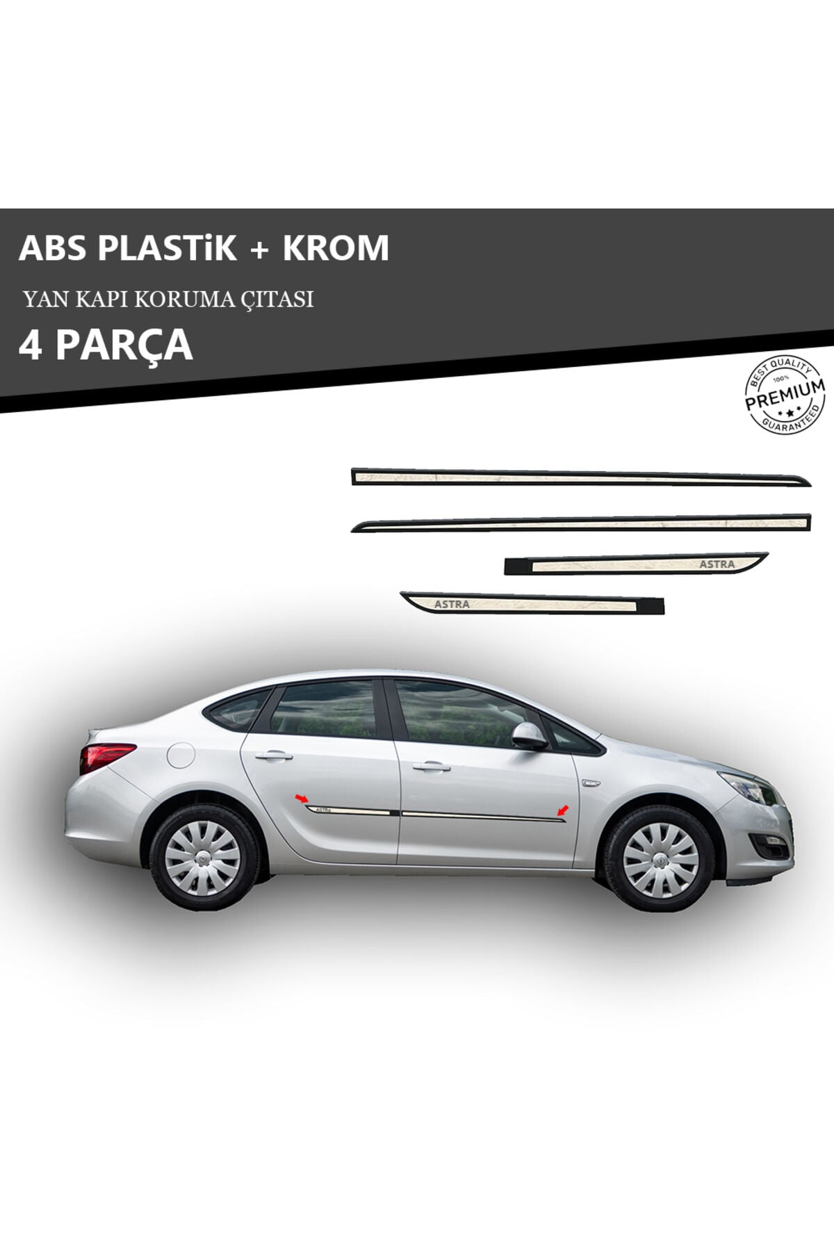 OPEL ASTRA J SEDAN - HB - SW YAN KAPI KORUMA ÇITASI PLASTİK + KROM