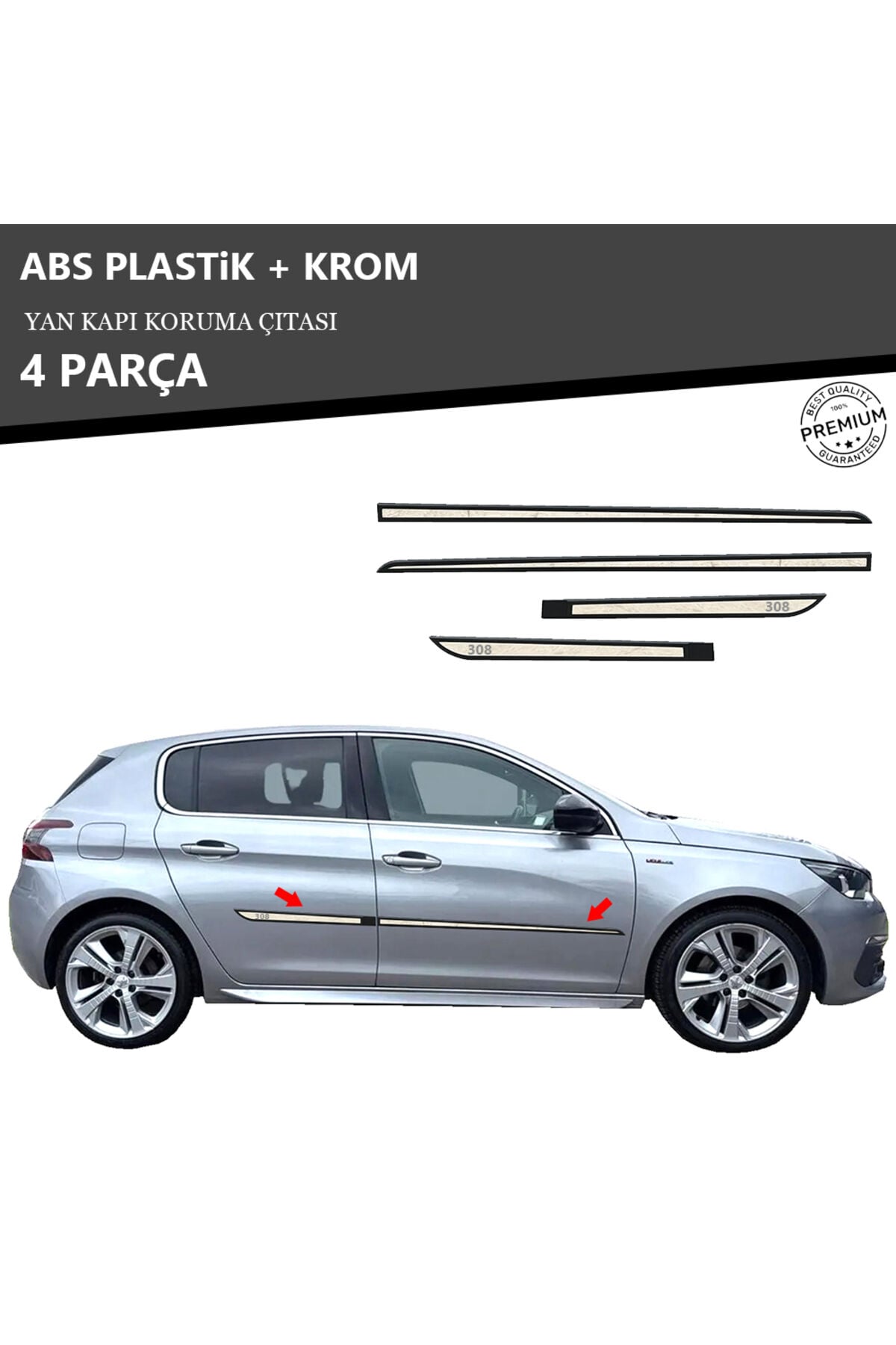 PEUGEOT 308 2014 ÜZERİ YAN KAPI KORUMA ÇITASI PLASTİK + KROM
