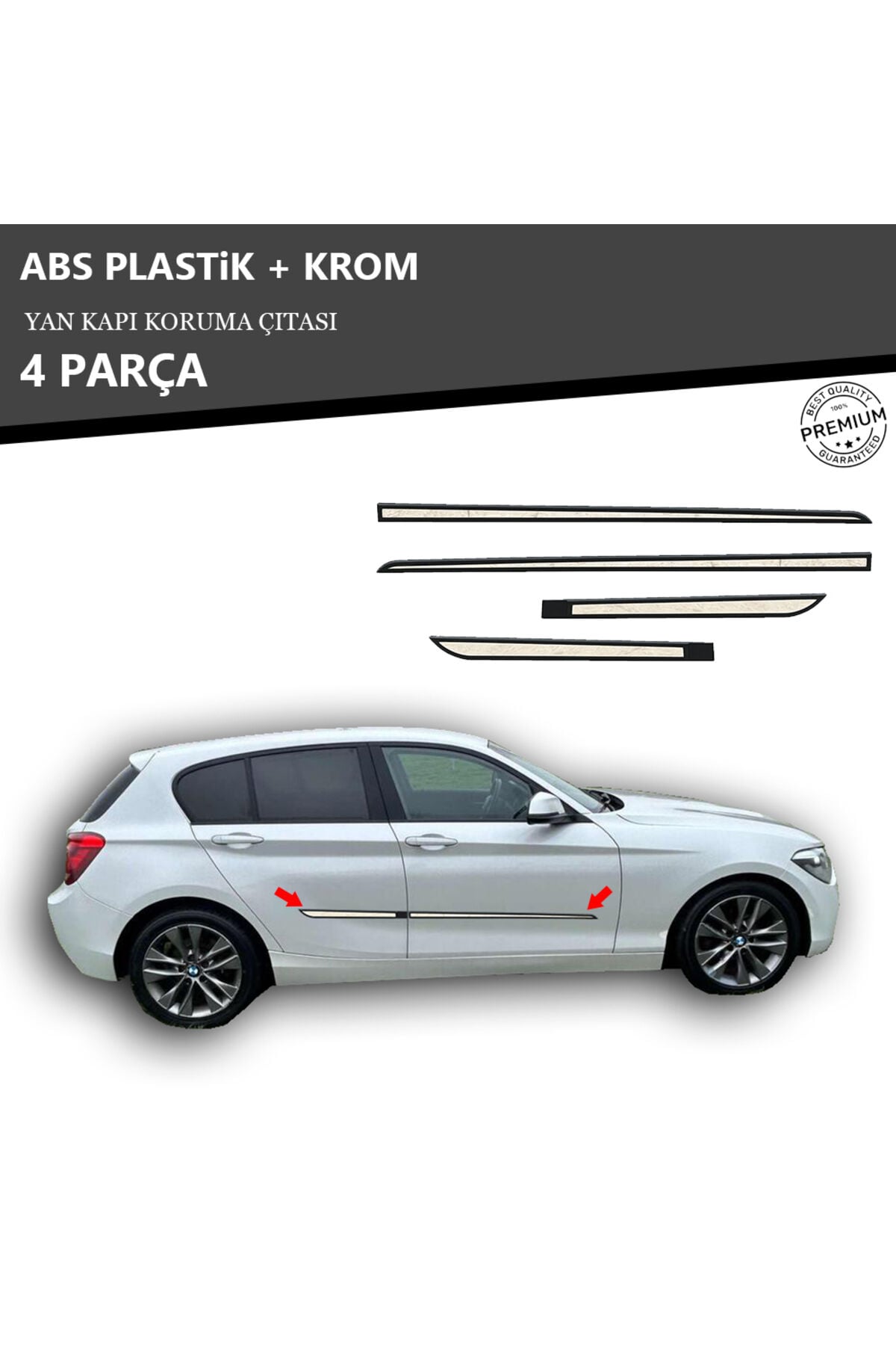 BMW 1 SERİSİ YAN KAPI KORUMA ÇITASI PLASTİK + KROM